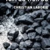 Terres noires, Christian Laborie