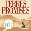Terres Promises, Bénédicte Dupré la Tour