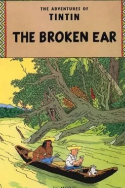 The Adventures of Tintin Tome 6 : Tintin and the Brocken Ear. Edition en anglais, Hergé