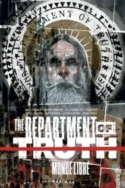 The Department of Truth Tome 3 : Monde libre, James Tynion