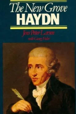 The new grove Haydn, Jens Peter Larsen