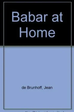 The Story of Babar, the little elephant. Edition en anglais, Jean de Brunhoff