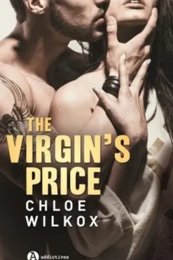 The Virgin's price, Chloe Wilkox