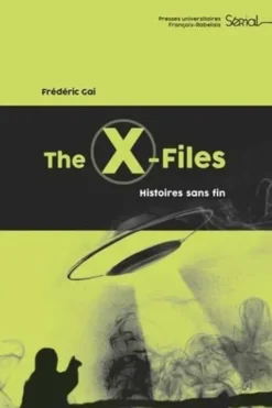 The X-Files. Histoires sans fin, Frédéric Gai