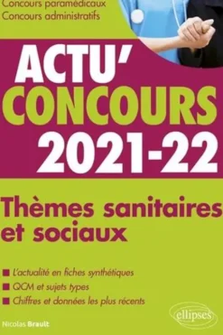 Thèmes sanitaires et sociaux. Cours et QCM, Edition 2021-2022, Nicolas Brault