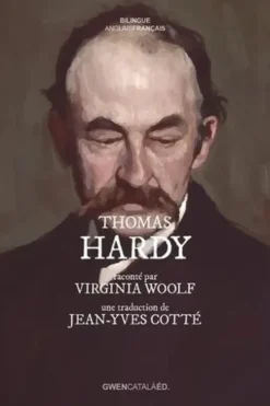Thomas Hardy. Edition bilingue français-anglais, Virginia Woolf