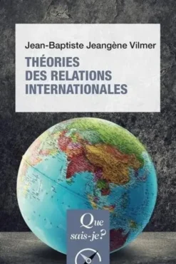 Théories des relations internationales, Jean-Baptiste Jeangène Vilmer