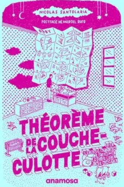 Théorème de la couche-culotte. De l'éducation comme science inexacte. Suivi de Journal d'un parent confiné, puis déconfiné, Nicolas Santolaria