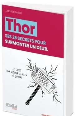 Thor. Ses 24 secrets pour surmonter un deuil, Ludmilla Guillet