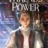Threads of Power Tome 1, V. E. Schwab