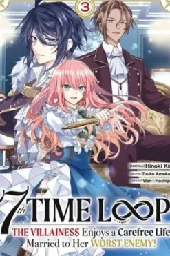 7th Time Loop: The Villainess Enjoys a Carefree Life Tome 3, Hinoki Kino