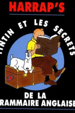Tintin et les secrets de la grammaire anglaise, Marc Martinez
