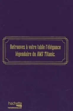 Titanic. Le livre de cuisine officiel, 40 recettes intemporelles pour chaque occasion, Veronica Hinke