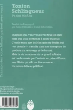 Tonton Schlingueur, Pedro Manas