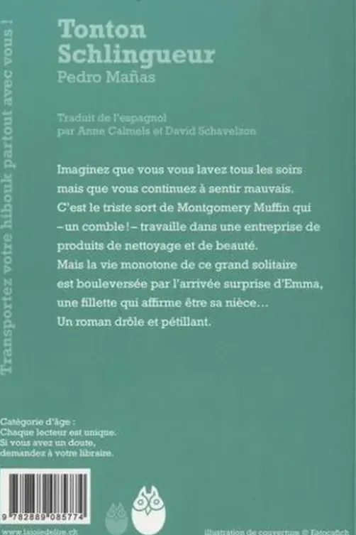 Tonton Schlingueur, Pedro Manas
