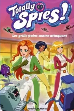 Totally Spies ! Tome 3 : Les grille-pains contre-attaquent, Lou Allori