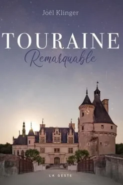 Touraine remarquable, Joël Klinger