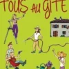 Tous au gîte !, Monika Peetz