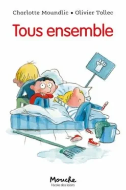 Tous ensemble, Charlotte Moundlic