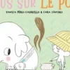 Tous sur le pot !, Vanesa Pérez-Sauquillo