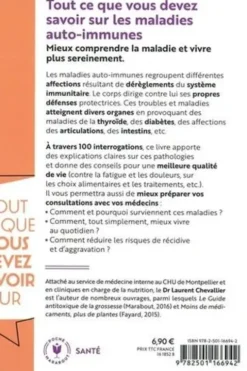 Tout ce que vous devez savoir sur les maladies auto-immunes. 100 réponses pour mieux vivre sa maladie et se soigner au quotidien, Dr laurent Chevallier