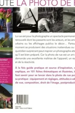 Toute la photo de rue en 101 fiches pratiques, Bernard Jolivalt