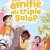 Toutes en selle ! : Une amitié au triple galop, Lucie Le Moine