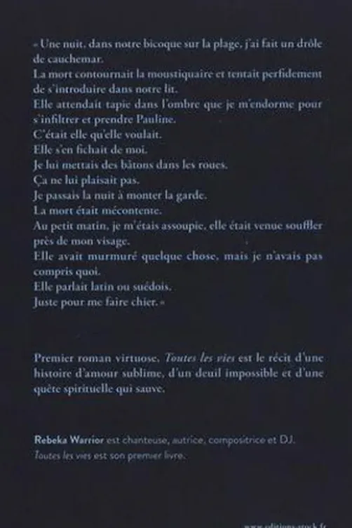 Toutes les vies, Rebeka Warrior