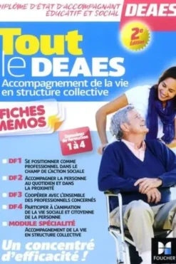 Tout le DEAES Accompagnement de la vie en structure collective en fiches mémos., 2e édition, Kamel Abbadi