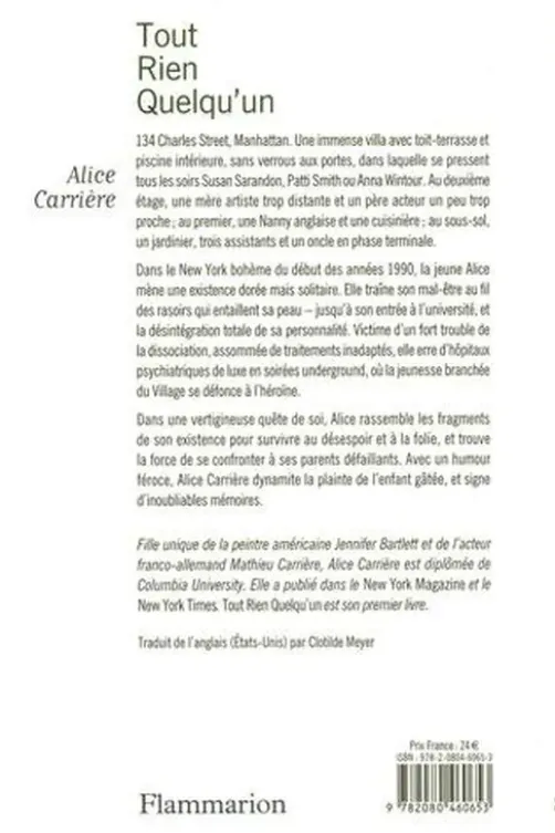 Tout, Rien, Quelqu’un, Alice Carriere