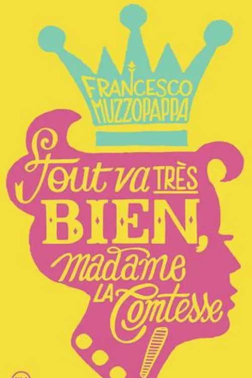 Tout va très bien, madame la comtesse !, Francesco Muzzopappa