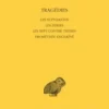 Tragédies. Les suppliantes ; Les perses ; Les sept contre Thèbes ; Prométhée enchaîné, 2e édition, Edition bilingue français-grec ancien, Eschyle