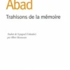 Trahisons de la mémoire, Hector Abad