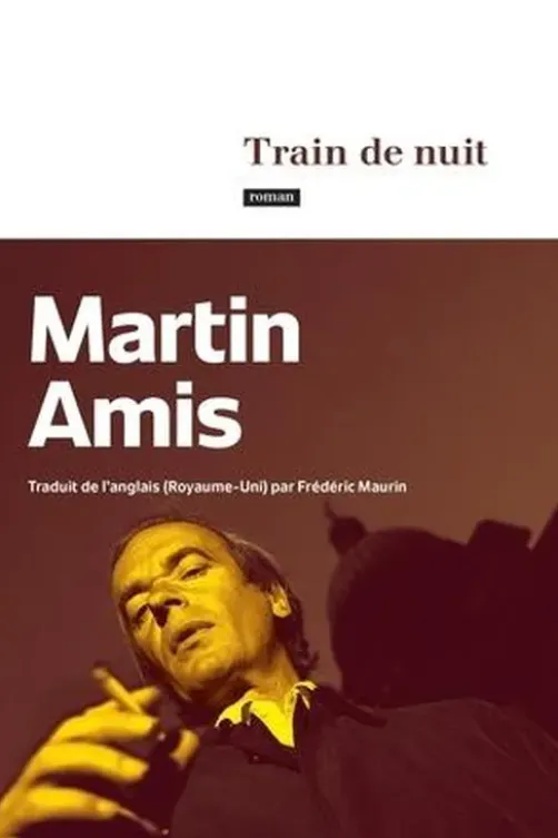 Train de nuit, Martin Amis