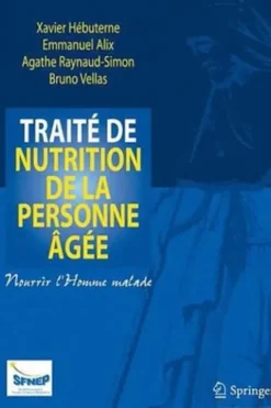 Traité de Nutrition de la personne agée, Xavier Hébuterne