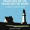 Tranches de vie, tranches de mort. A tribute to Edward Hopper, Jean Etienne