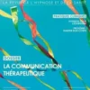 Transes N° 12, juillet 2020 : La communication thérapeutique, Thierry Servillat