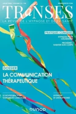 Transes N° 12, juillet 2020 : La communication thérapeutique, Thierry Servillat
