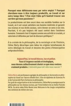 Travailler moins pour vivre mieux. Guide pour une philosophie antiproductiviste, Céline Marty