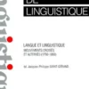 TRAVAUX DE LINGUISTIQUE NUMERO 33 : LANGUES ET LINGUISTIQUE. Mouvements croisés et alternés (1790-1860), Dominique Willems