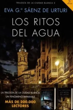 Trilogia de la ciudad blanca Tome 2 : Los ritos del agua. Edition en espagnol, Eva Garcia Saenz de Urturi
