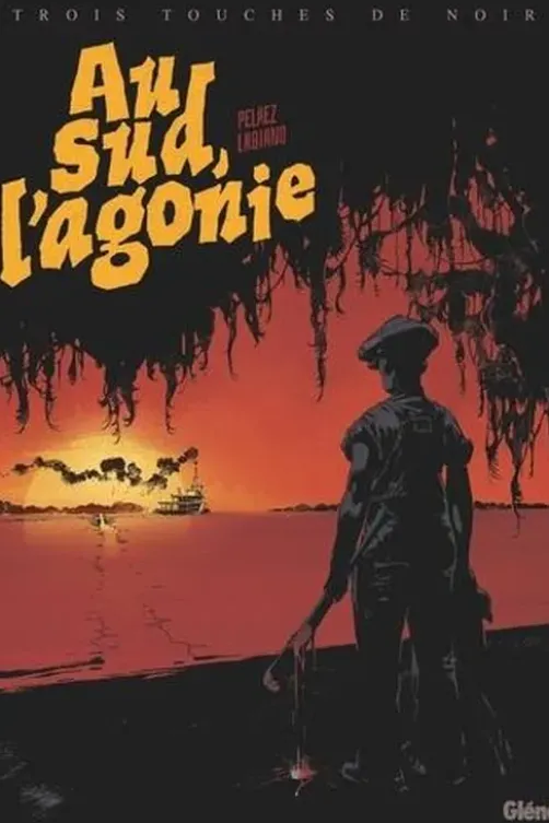 Trois touches de noir Tome 2 : Au sud, l'agonie, Philippe Pelaez
