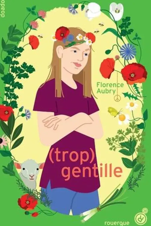 (trop) gentille, Florence Aubry