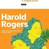 Tropicália, Harold Rogers