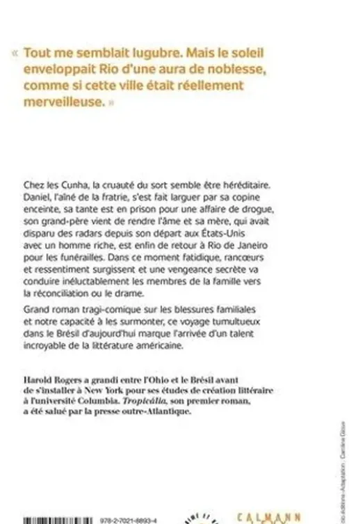 Tropicália, Harold Rogers