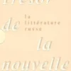 Trésor de la nouvelle de la littérature russe Coffret 2 volumes, Collectif