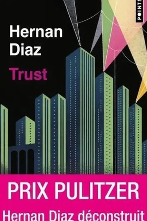 Trust, Hernán Diaz