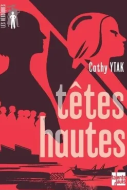 Têtes hautes, Cathy Ytak