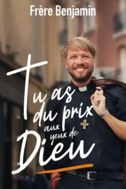 Tu as du prix aux yeux de Dieu, Benjamin