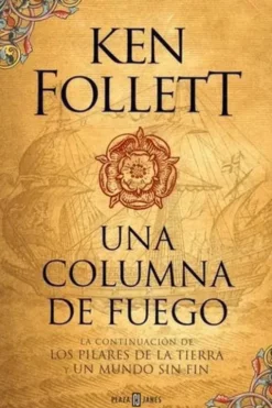 Una columna de fuego. Edition en espagnol, Ken Follett